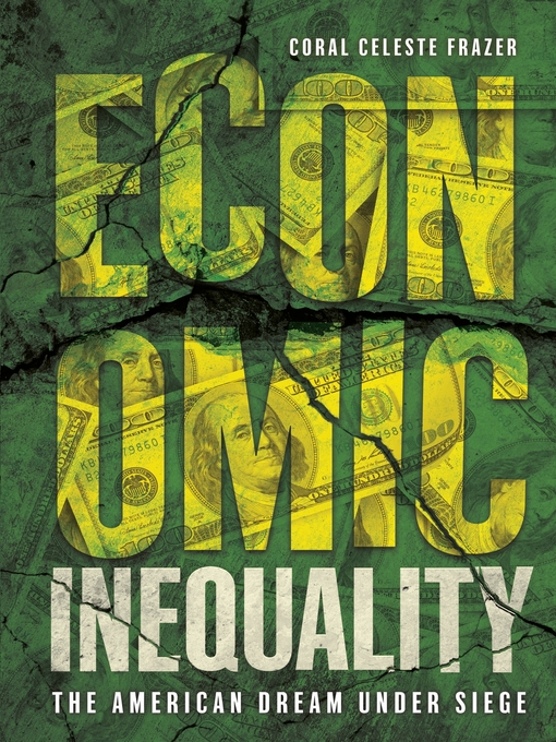 Title details for Economic Inequality by Coral Celeste Frazer - Available